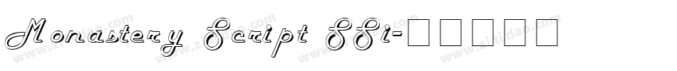 Monastery Script SSi字体转换